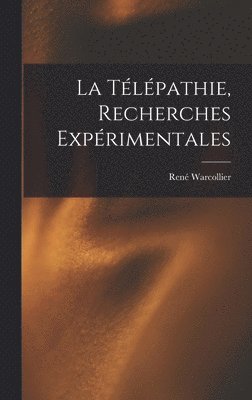 René Warcollier - Télépathie, Recherches Expérimentales, Inbunden