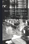 Rectum and Anus