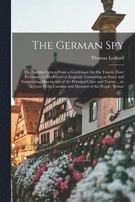 Thomas Lediard - German Spy, Häftad. Tillgänglighet: Lägg i varukorg