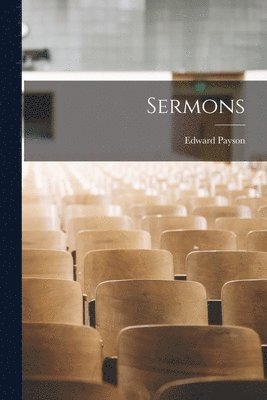 Edward Payson - Sermons, Häftad