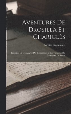 Aventures De Drosilla Et Chariclès