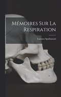 M�moires Sur La Respiration