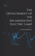 Development of the Incandescent Electric Lamp