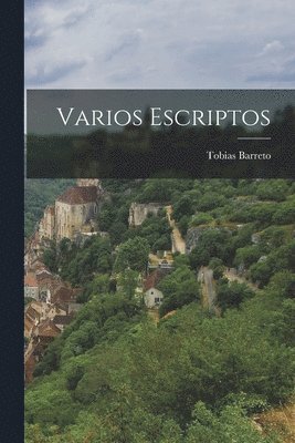 Tobias Barreto - Varios Escriptos, Häftad