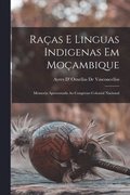 Ra�as E Linguas Indigenas Em Mo�ambique