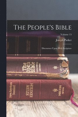 Joseph Parker - People's Bible, Häftad