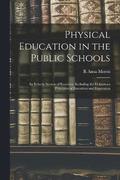 Physical Education in the Public Schools