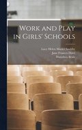 Work and Play in Girls' Schools