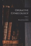 Operative Gynecology; Volume 1