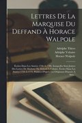 Lettres De La Marquise Du Deffand � Horace Walpole