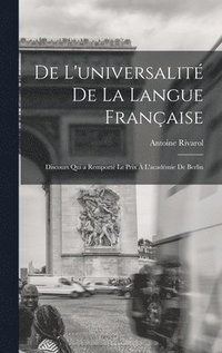 De L'universalit De La Langue Franaise