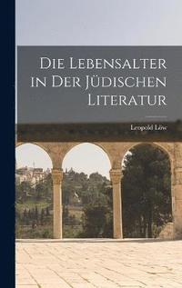 Lebensalter in Der Jdischen Literatur