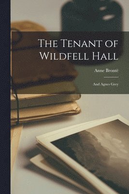 Anne Brontë - Tenant of Wildfell Hall, Häftad