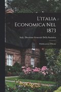 L'italia Economica Nel 1873