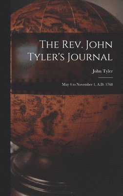 John Tyler - Rev. John Tyler's Journal, Inbunden