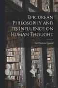 Epicurean Philosophy and its Influence on Human Thought