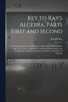 Joseph Ray - Key to Ray's Algebra, Parts First and Second, Häftad. Tillgänglighet: Lägg i varukorg