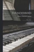 Thunderbird; Piano Suite