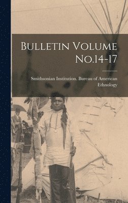 Bulletin Volume No.14-17, Inbunden