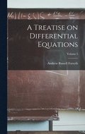 Treatise on Differential Equations; Volume 5