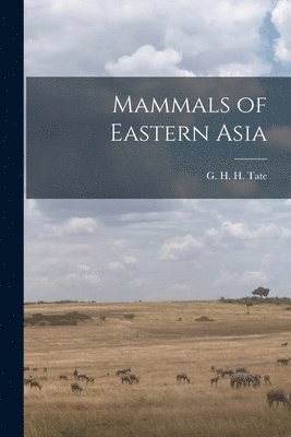 Mammals of Eastern Asia