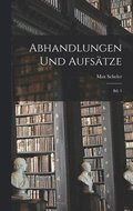 Abhandlungen und Aufstze