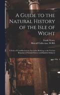 Guide to the Natural History of the Isle of Wight
