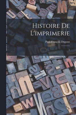 Histoire de l'imprimerie