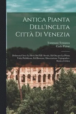 Tommaso Temanza, Carlo Palese - Antica pianta dell'inclita città di Venezia, Häftad. Tillgänglighet: Lägg i varukorg
