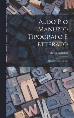 Enrico Lambiasi - Aldo Pio Manuzio tipografo e letterato, Inbunden. Tillgänglighet: Lägg i varukorg