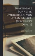 Shakespeare Sonnette, Umdichtung von Stefan George. [Publisher's Device]