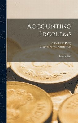 Charles Forest Rittenhouse, Atlee Lane Percy - Accounting Problems, Inbunden. Tillgänglighet: Lägg i varukorg