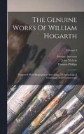 The Genuine Works Of William Hogarth