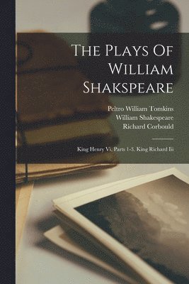 William Shakespeare, John Sharpe, Richard Corbould - Plays Of William Shakspeare, Häftad