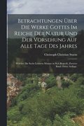 Betrachtungen ber die Werke Gottes im Reiche der Natur und der Vorsehung auf alle Tage des Jahres