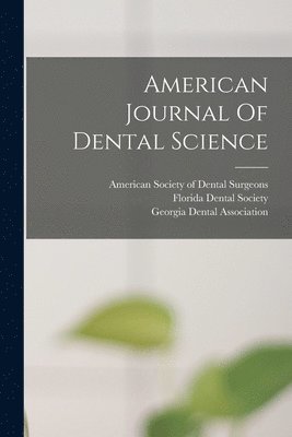 American Journal Of Dental Science