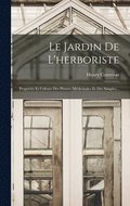 Jardin De L'herboriste