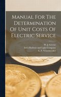 Manual For The Determination Of Unit Costs Of Electric Service