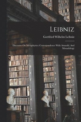 Gottfried Wilhelm Leibniz (Freiherr V - Leibniz, Häftad