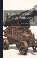 Thermodynamics of Firearms