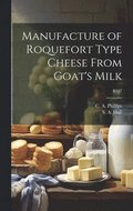 Manufacture of Roquefort Type Cheese From Goat's Milk; B397