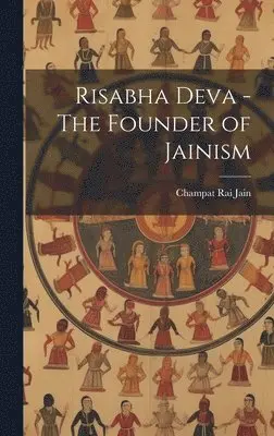 Risabha Deva - The Founder of Jainism, Inbunden. Tillgänglighet: Lägg i varukorg