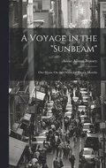 Voyage in the "Sunbeam"