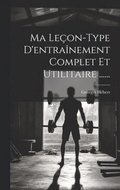 Ma Leon-type D'entranement Complet Et Utilitaire ......