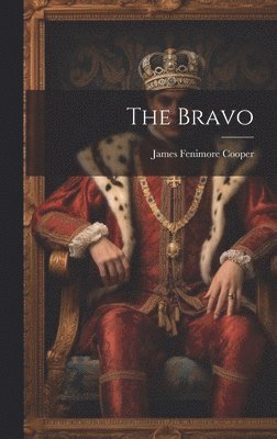 James Fenimore Cooper - Bravo, Inbunden