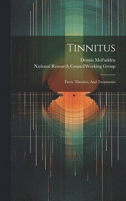 Dennis McFadden - Tinnitus, Inbunden. Tillgänglighet: Lägg i varukorg