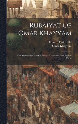 Omar Khayyam, Edward Fitzgerald - Rubáiyat Of Omar Khayyam, Inbunden