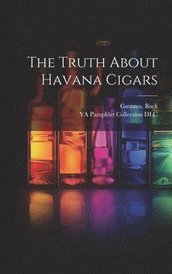 Truth About Havana Cigars