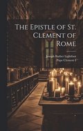 The Epistle of St. Clement of Rome