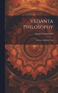 Ved�nta Philosophy